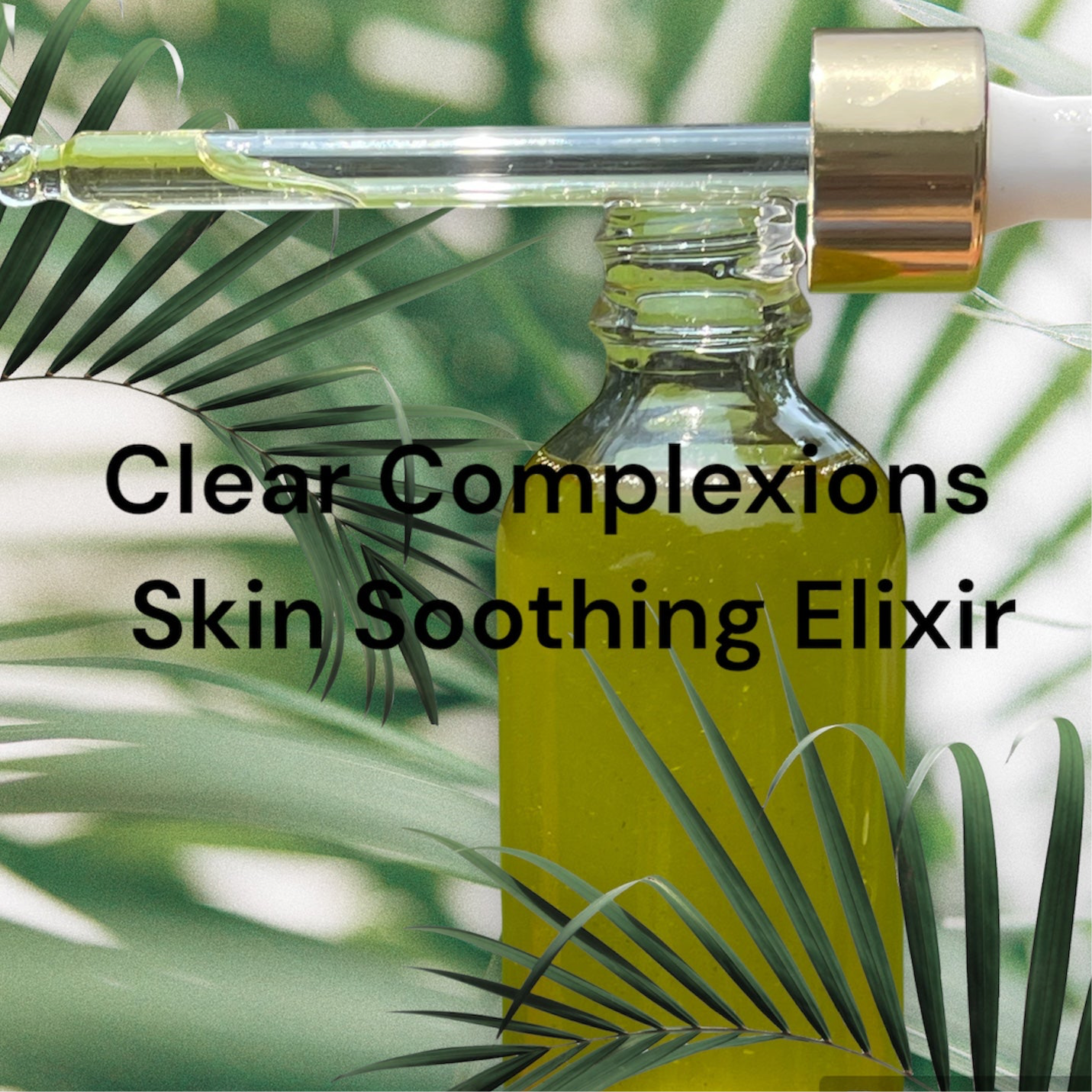 Skin Soothing Elixer